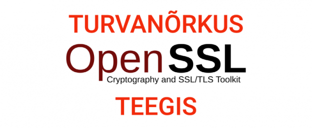 OpenSSLi logo ühes tekstiga "Turvanõrkus OpenSSL teegis".
